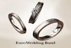 【堺市】鍛造製法でつくられている硬くて丈夫な婚約指輪・結婚指輪EURO WEDDING BAND（ユーロウェディングバンド）